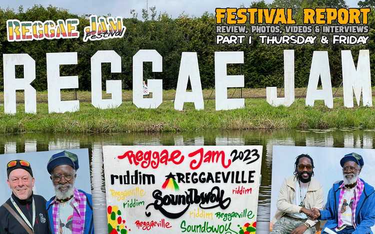 Reggae Jam Festival Report Part I