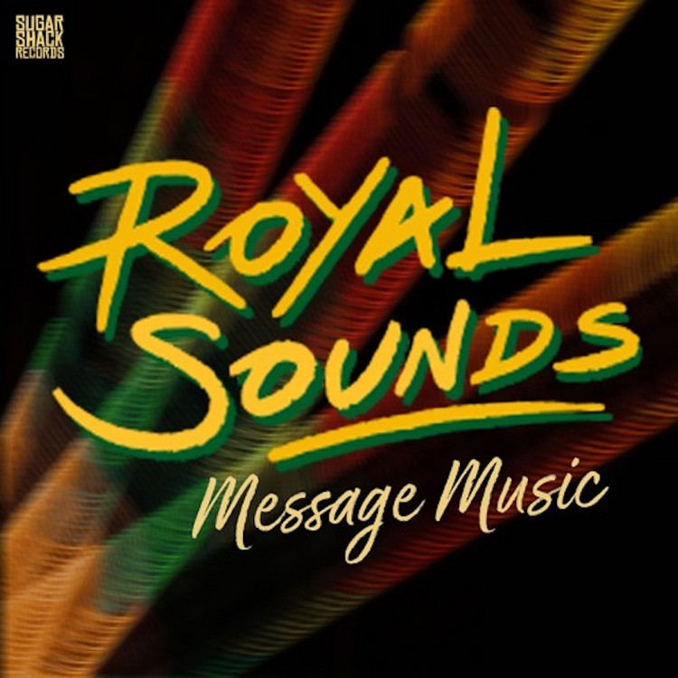 Royal Sounds - Message Music