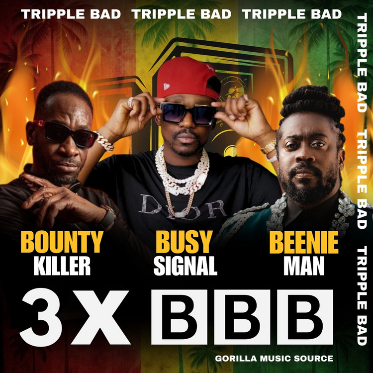 Bounty Killer, Busy Signal & Beenie Man - 3X BBB (Tripple Bad)