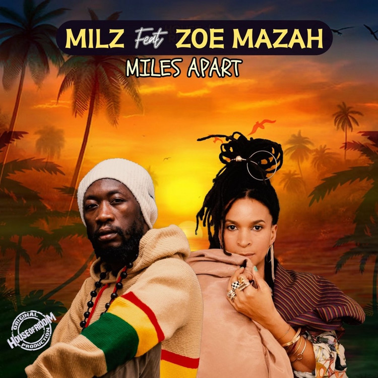 Milz feat. Zoe Mazah - Miles Apart