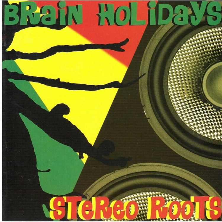 Brain Holidays - Stereo Roots (Full Album)