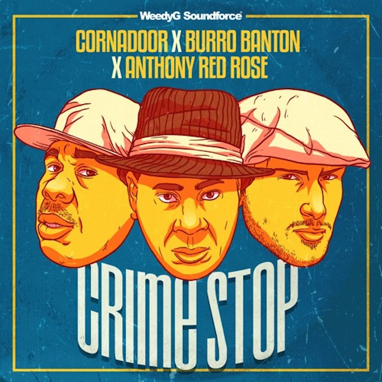 Cornadoor, Burro Banton & Anthony Red Rose - Crime Stop