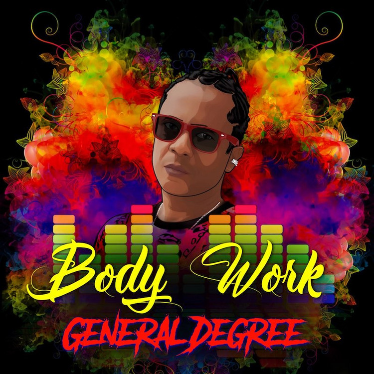 General Degree - Body Work EP (Full Album)