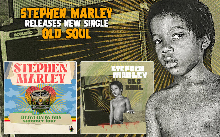 Stephen Marley Releases New Single 'Old Soul'