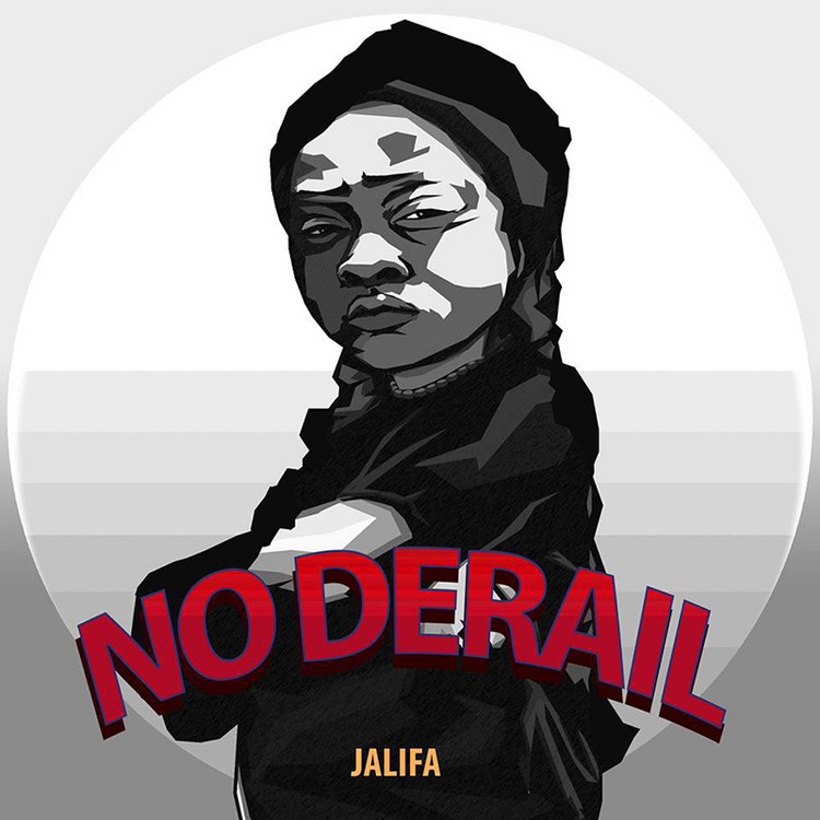 Jalifa - No Derail