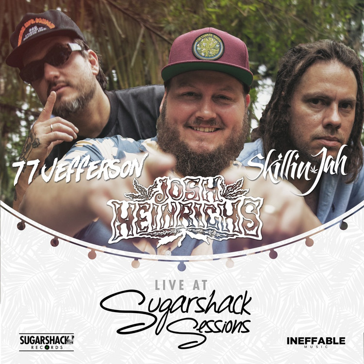 77 Jefferson x Josh Heinrichs & SkillinJah - Live at Sugarshack Sessions