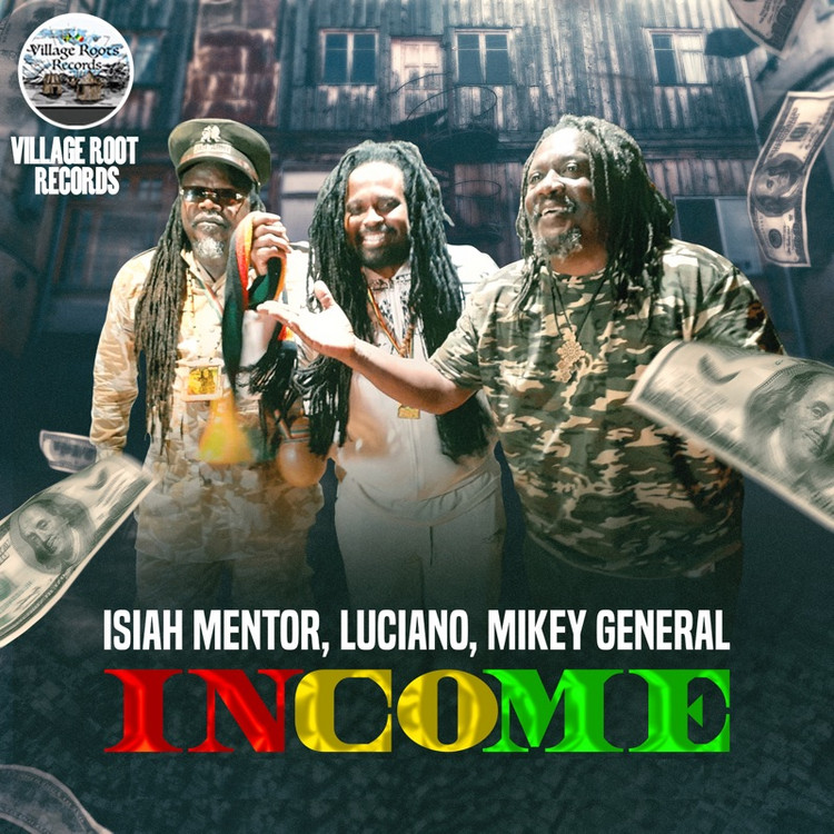Isiah Mentor x Luciano x Mikey General - Income