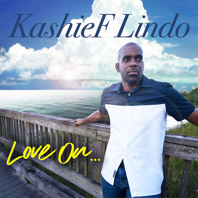 KashieF Lindo - Love On...
