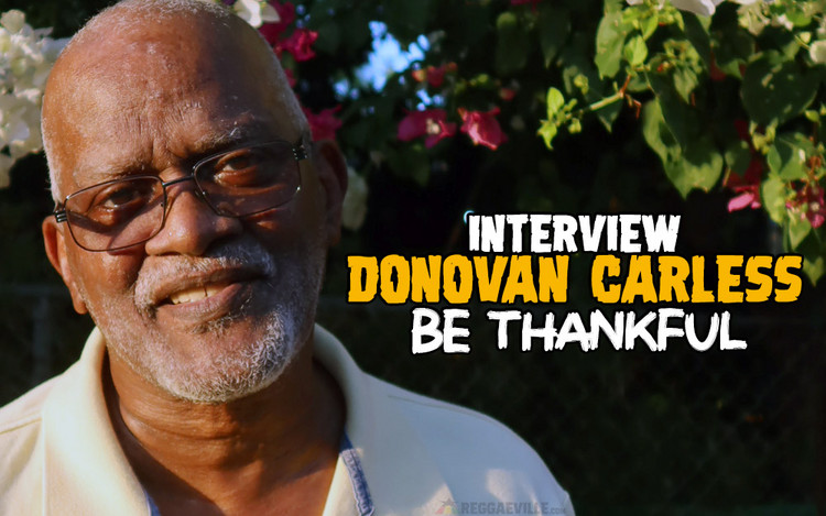 Be Thankful - An Interview with Donovan Carless