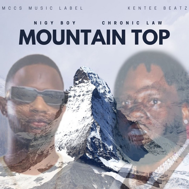 Nigy Boy feat. Chronic Law - Mountain Top