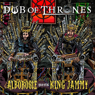 Alborosie meets King Jammy - Dub Of Thrones