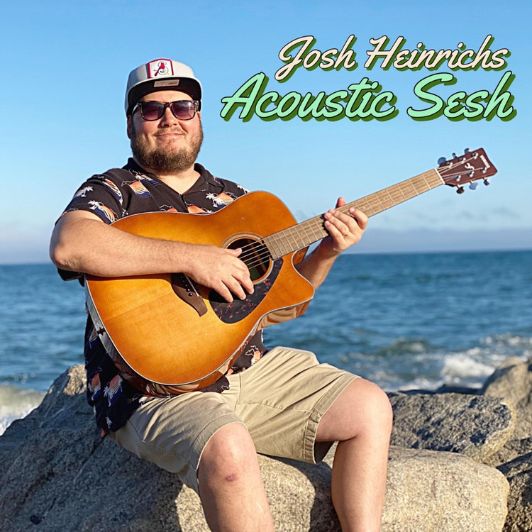 Josh Heinrichs - Acoustic Sesh (Full Album)