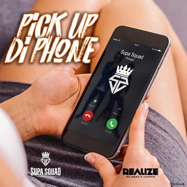 Supa Squad - Pick Up Di Phone
