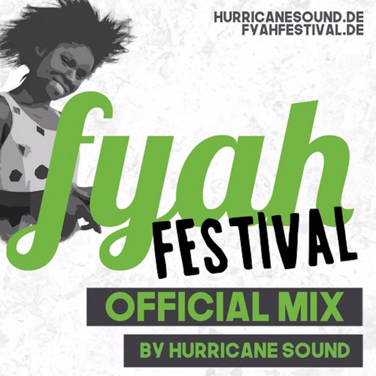 Fyah Festival 2017 Mix
