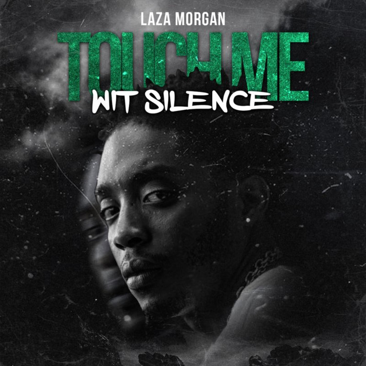 Laza Morgan - Touch Me Wit Silence (Full Album)