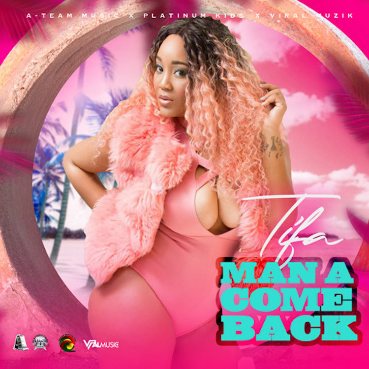 Tifa - Man A Come Back