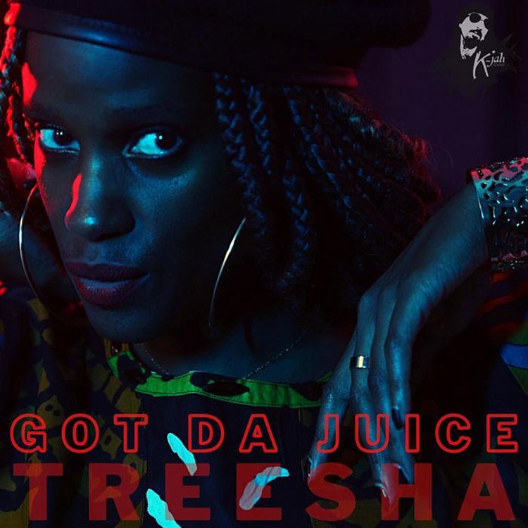 Treesha - Got Da Juice