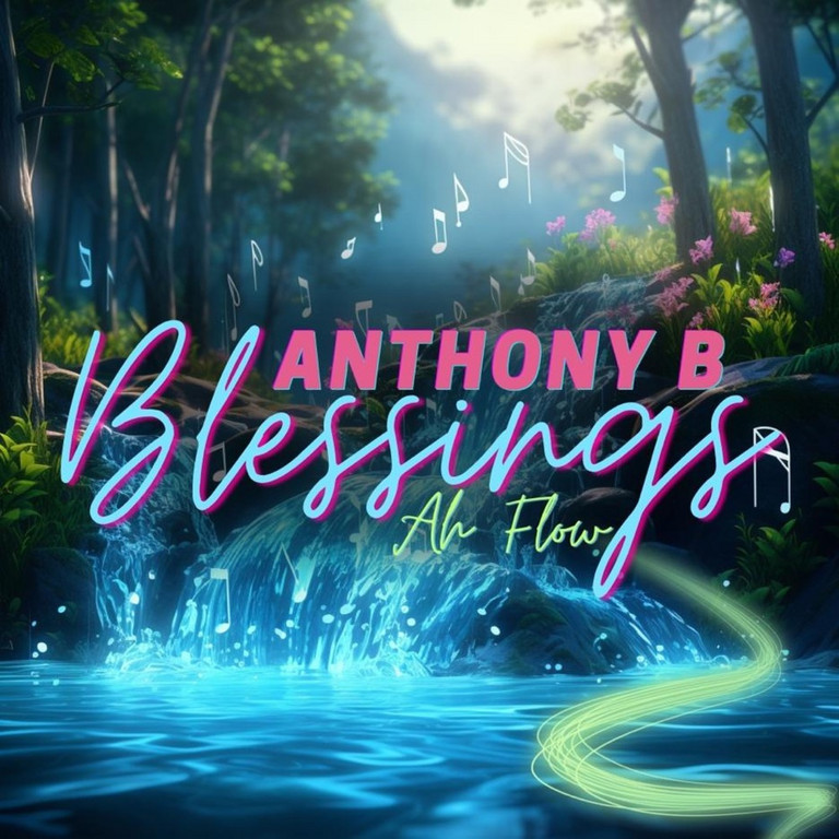 Release: Anthony B - Blessings Ah Flow