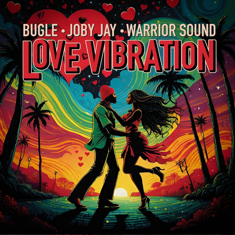 Bugle & Joby Jay - Love Vibration