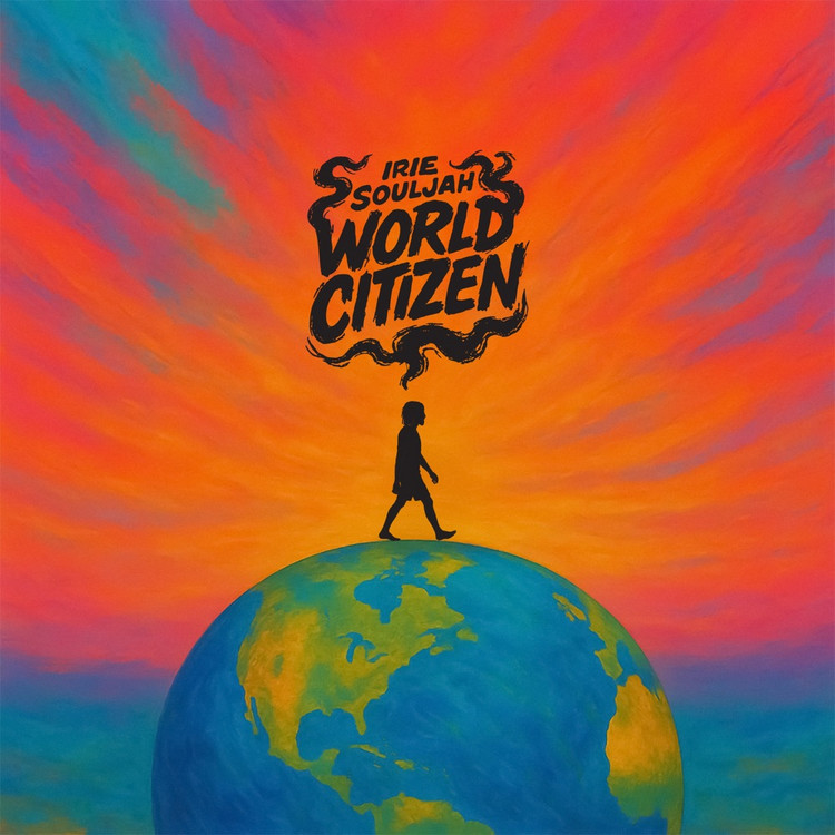 Irie Souljah - World Citizen (Full Album)
