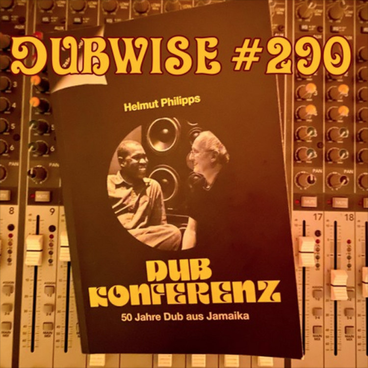 Helmut Philipps @ Dubwise #290 (Radio)
