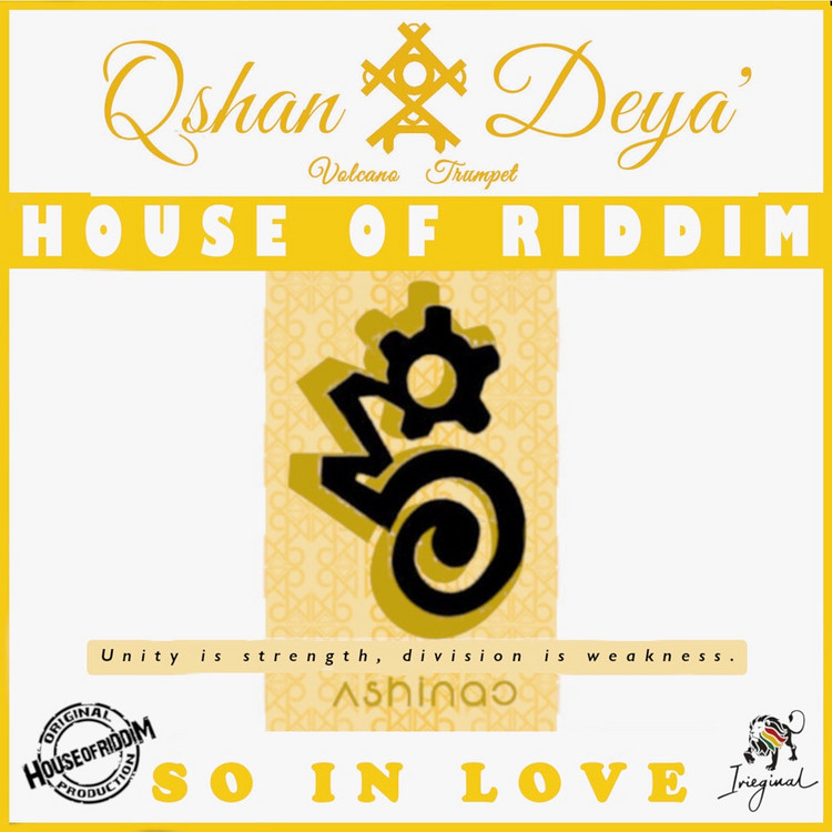 Qshan Deya & House of Riddim - So In Love