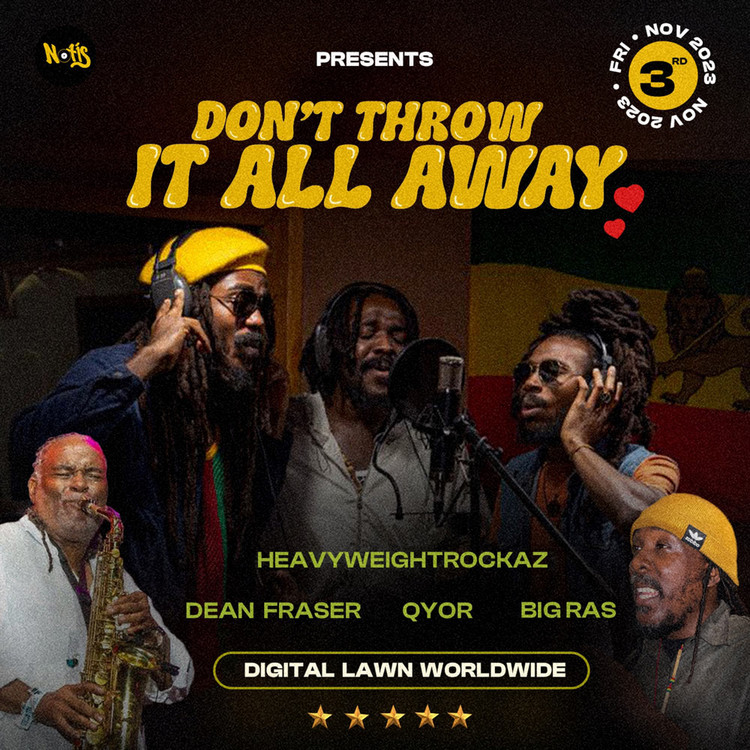 Heavyweight Rockaz feat. Dean Fraser, Qyor & Big Ras - Don't Throw It All Away