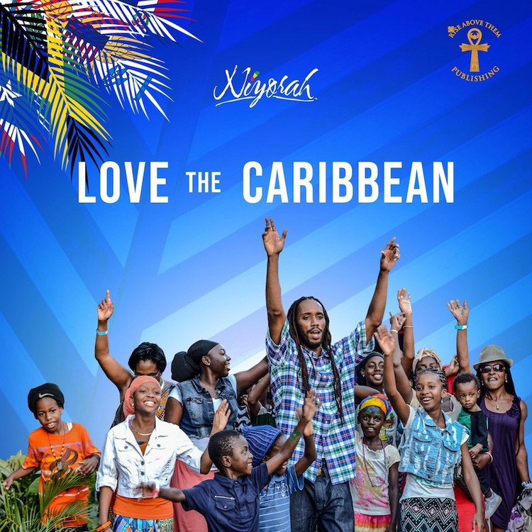 Niyorah - Love The Caribbean