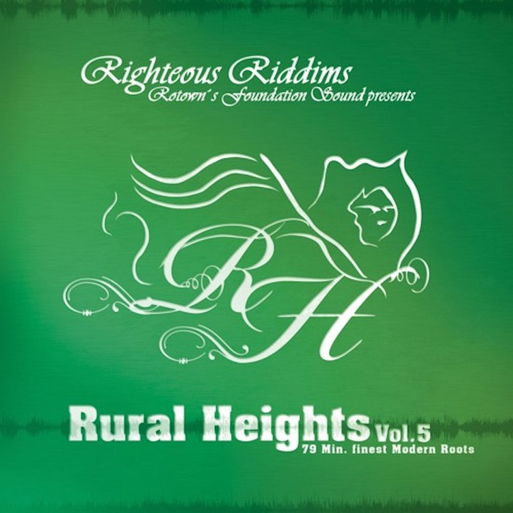 Righteous Riddims - Rural Heights Vol. 5