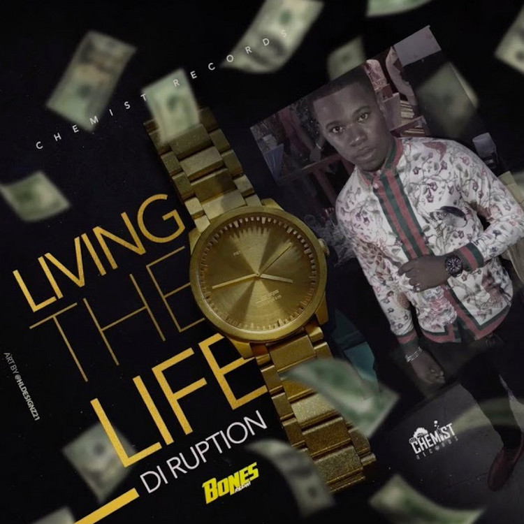 Di Ruption - Living The Life