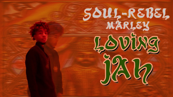 Soul-Rebel Marley - Loving Jah [2/13/2025]