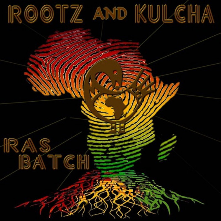 Ras Batch - Tootz And Kulcha