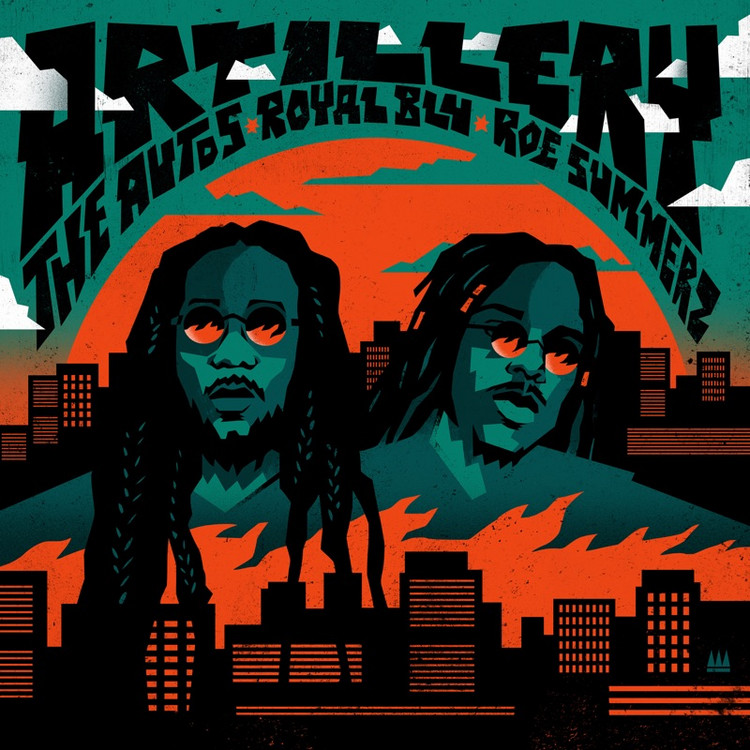 The Autos x Royal Blu x RoeSummerz - Artillery