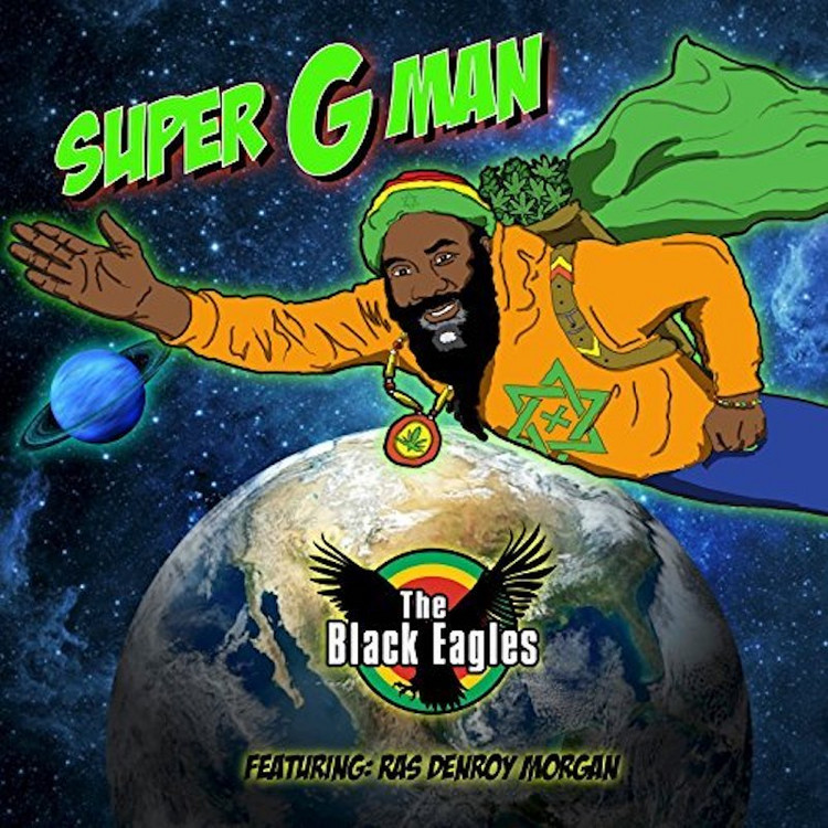 The Black Eagles feat. Ras Denroy Morgan - Super G Man