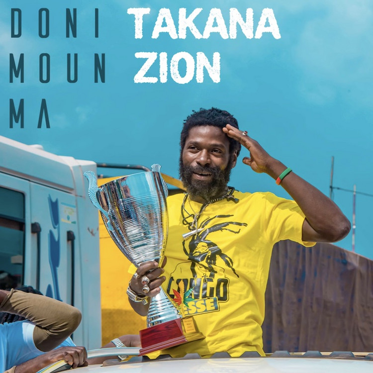 Takana Zion - Doni Moun Ma