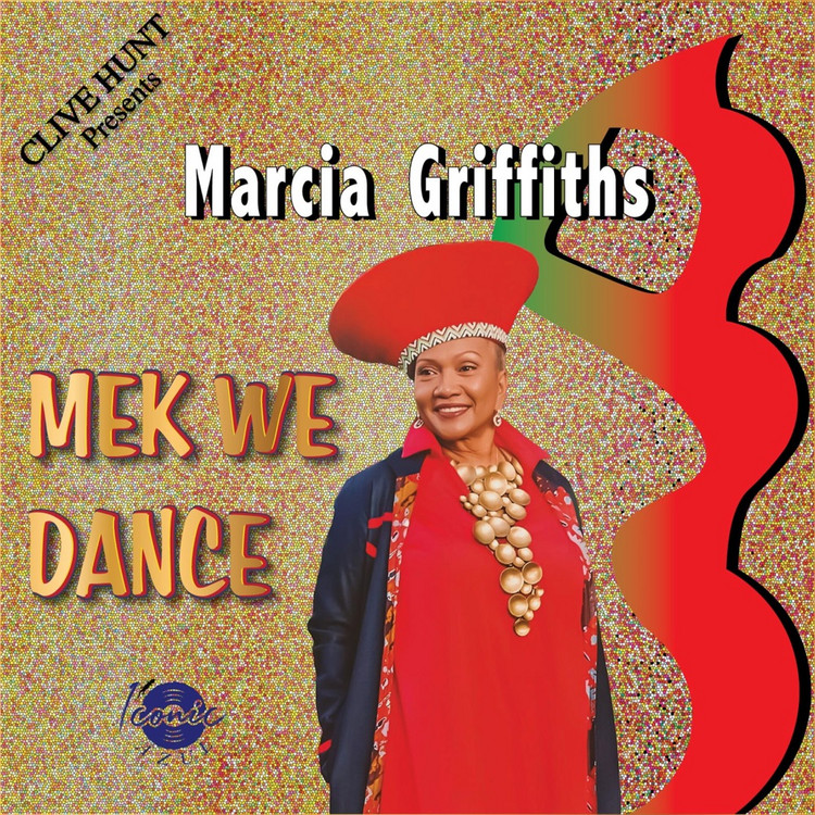 Marcia Griffiths X Clive Hunt - Mek We Dance
