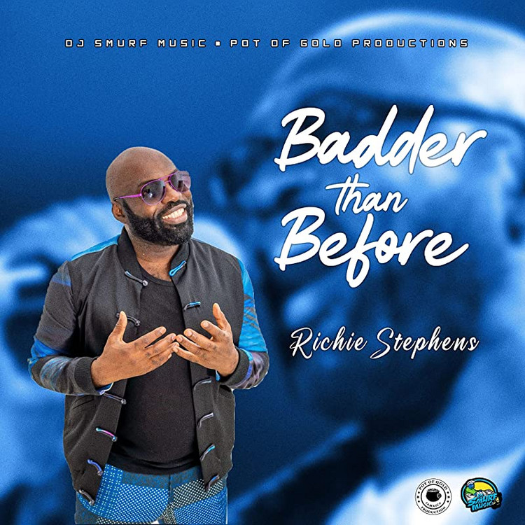Richie Stephens - Badder Than Before
