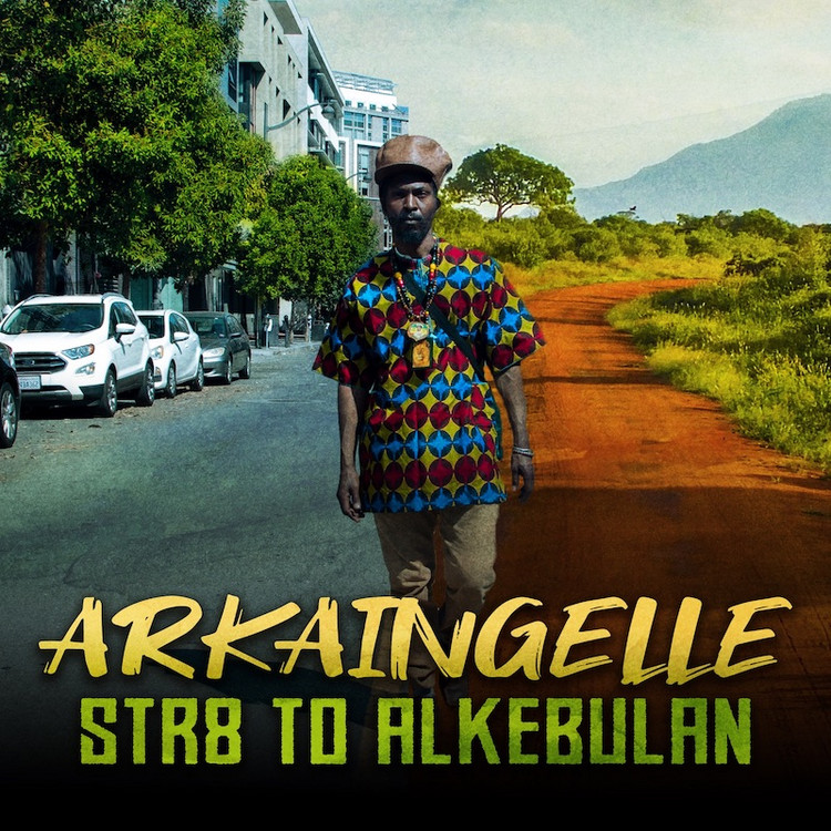 Listen Arkaingelle Str8 To Alkebulan