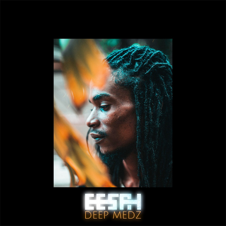 Eesah - Deep Medz (Full Album)