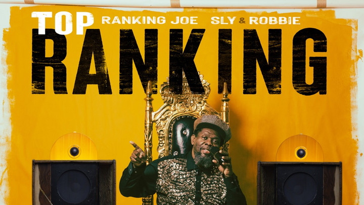 Ranking Joe and Sly & Robbie - Top Ranking (Full Album) [8/22/2024]