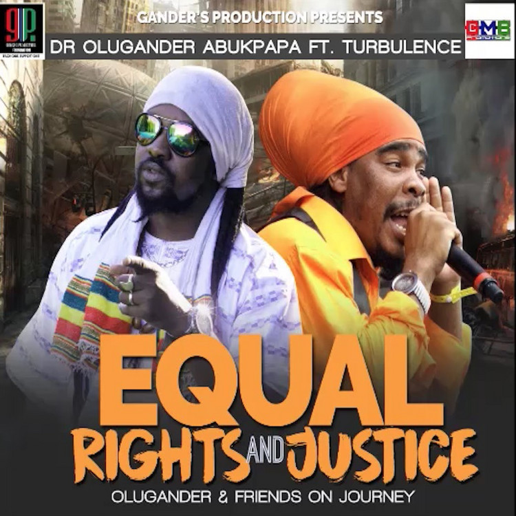 Dr. Olugander feat. Turbulence - Equal Rights & Justice