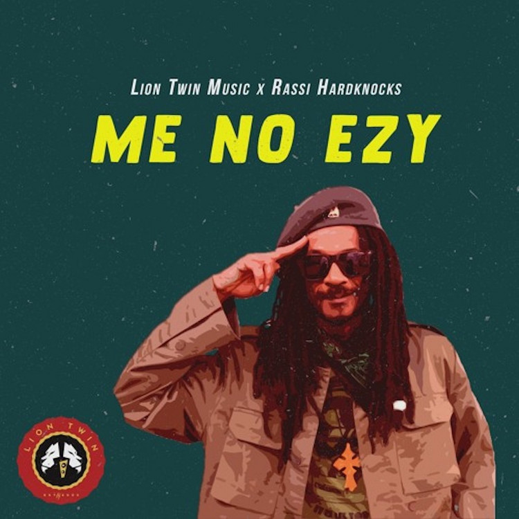 Rassi Hardknocks - Me No Ezy
