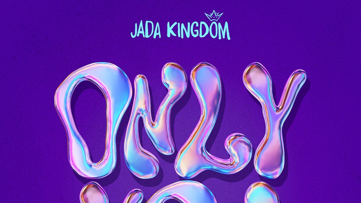 Jada Kingdom - Only You [2/1/2025]