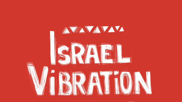 Israel Vibration - Wake Up [1/24/2025]