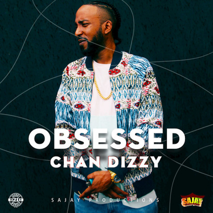 Chan Dizzy - Obsessed
