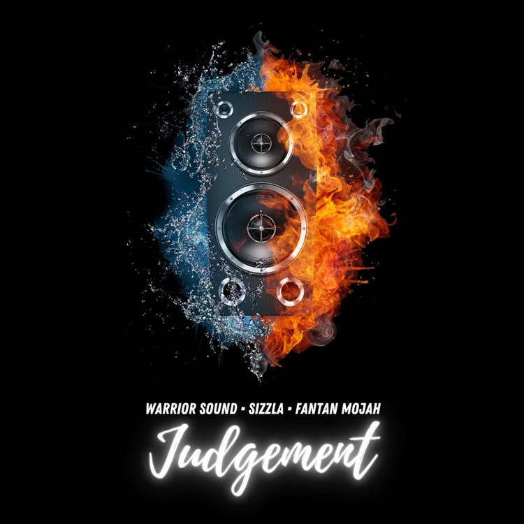 Warrior Sound x Sizzla x Fantan Mojah - Judgement