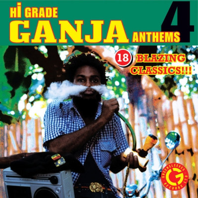 Various Artists - Hi Grade Ganja Anthems 4