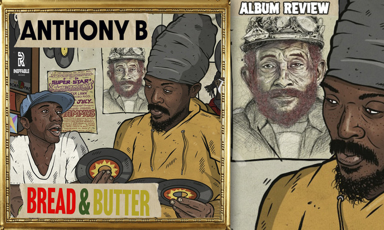 Review: Anthony B - Bread & Butter