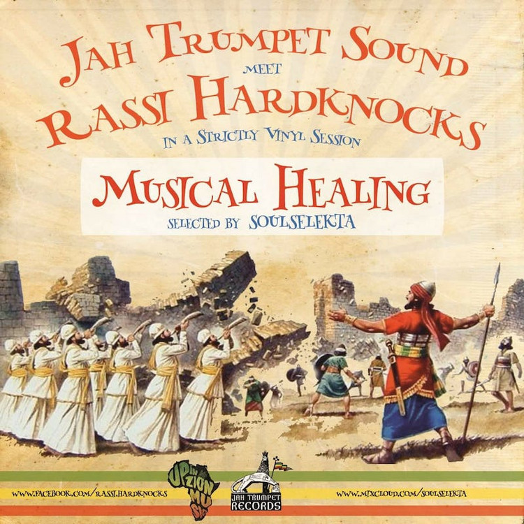 Jah Trumpet Meets Rassi Hardknocks - Musical Healing Mixtape