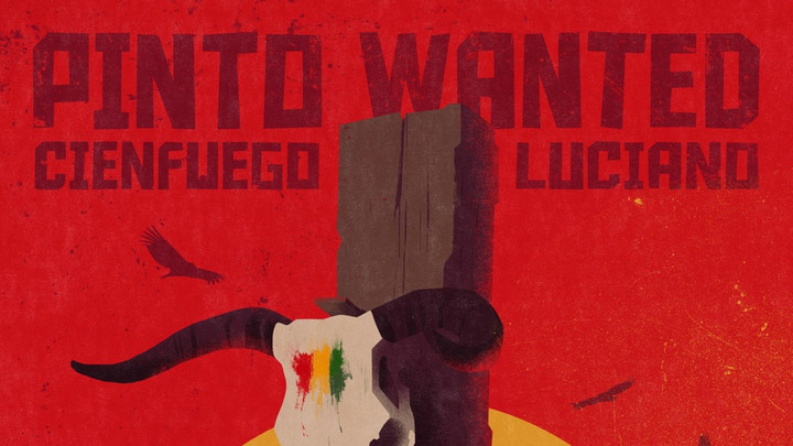 Cienfuego x Luciano - Pinto Wanted [10/13/2024]